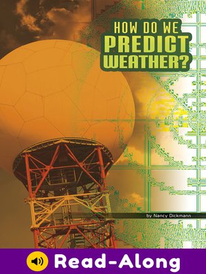 cover image of How Do We Predict Weather?